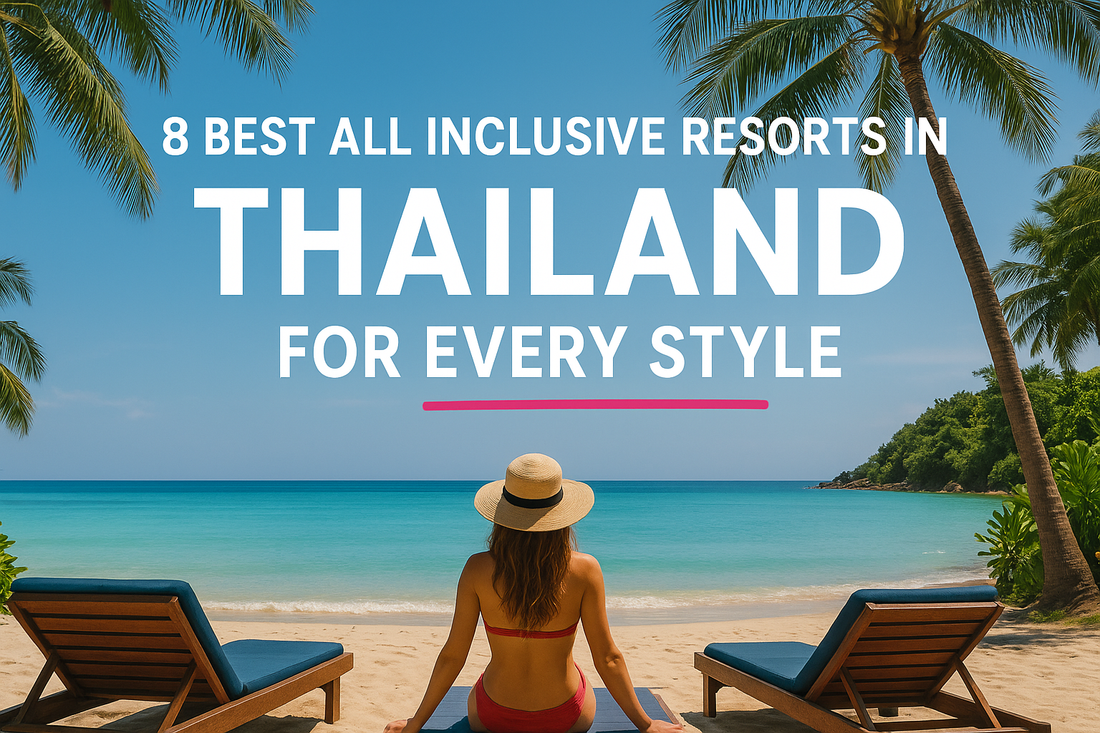 8 Best All Inclusive Resorts In Thailand For Every Style