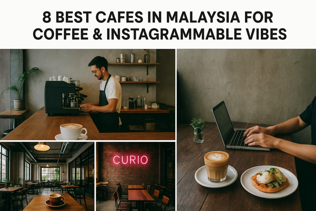 8 Best Cafes In Malaysia For Coffee & Instagrammable Vibes