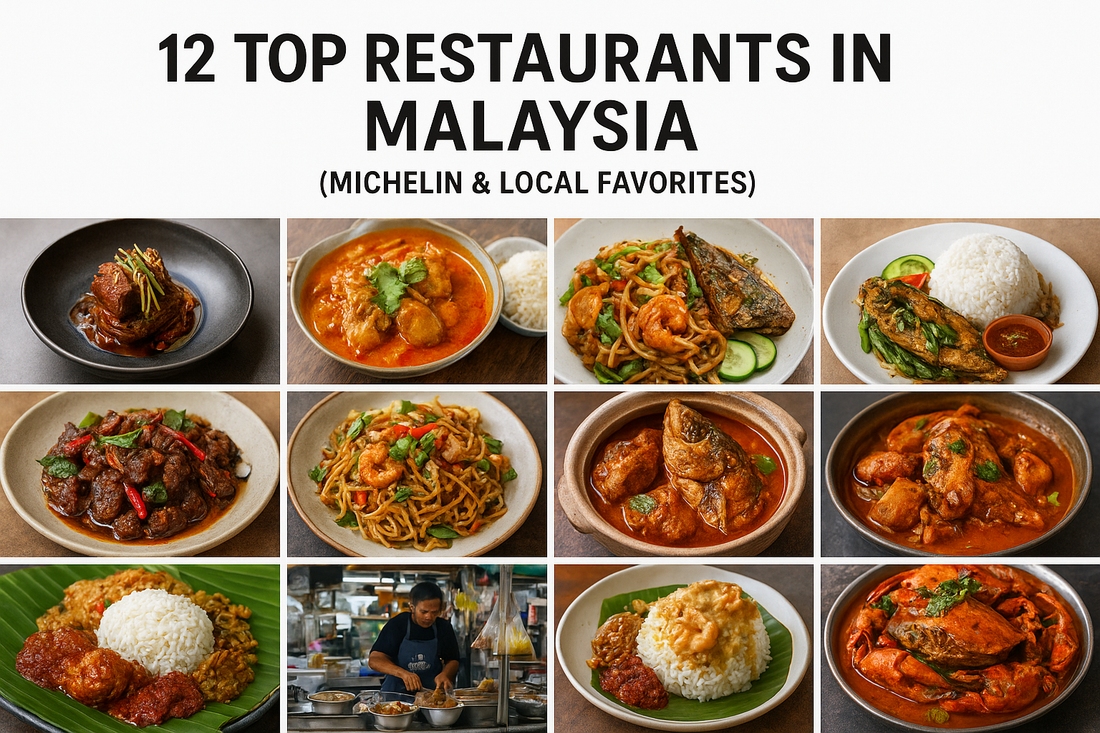 12 Top Restaurants In Malaysia (Michelin & Local Favorites)